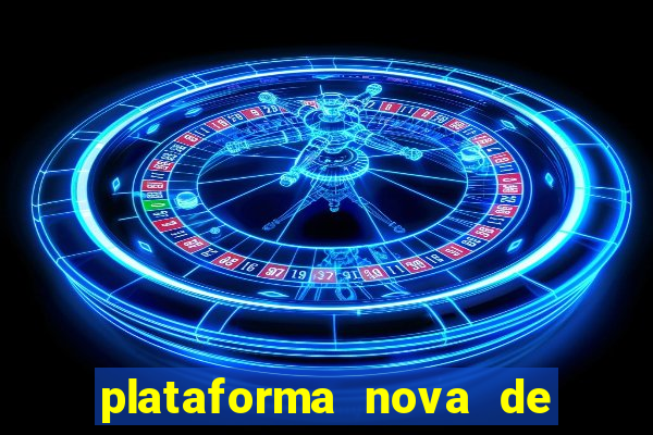 plataforma nova de jogos de aposta